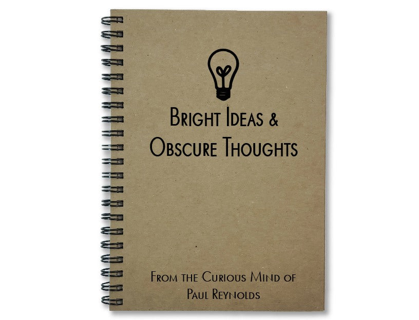 Bright Ideas & Obscure Thoughts Personalized Notebook