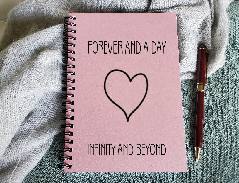 Journal - Forever and a Day, Infinity and Beyond