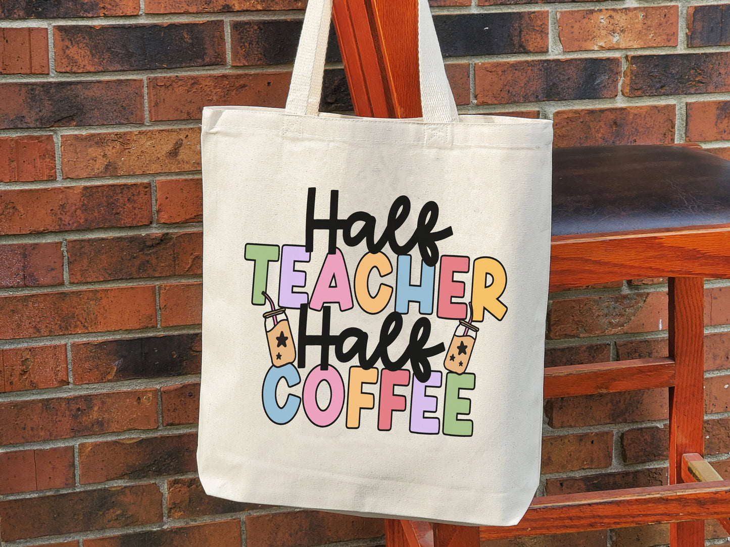 Half Teacher Half Coffee Canvas Tote Bag