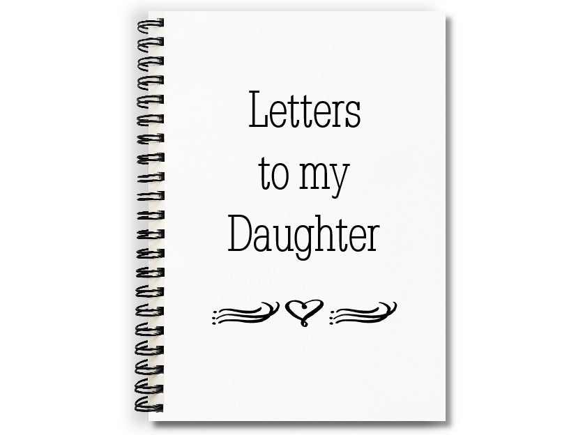 Letters to my daughter Notebook