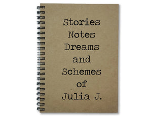 Stories Notes Dreams and Schemes Personalized Journal