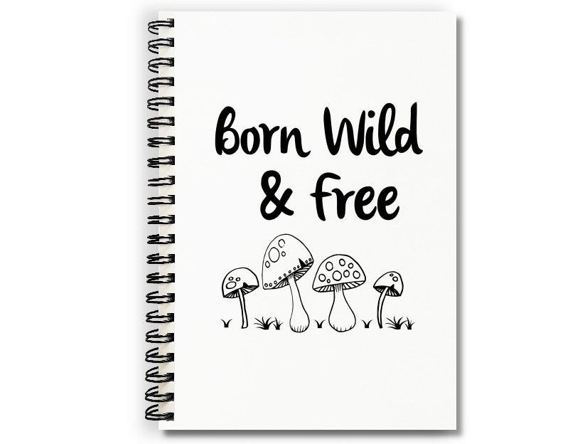 Born Wild & Free Journal