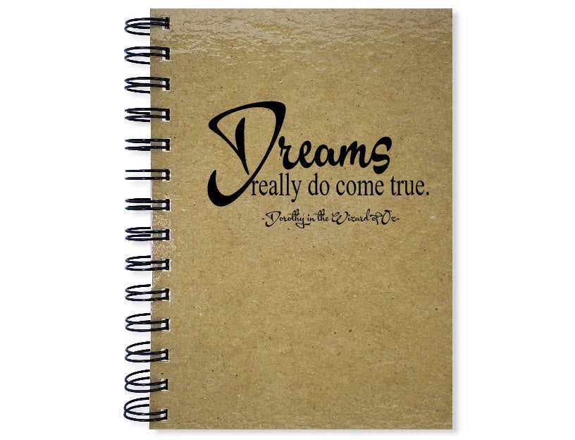 Dreams Really Do Come True Journal