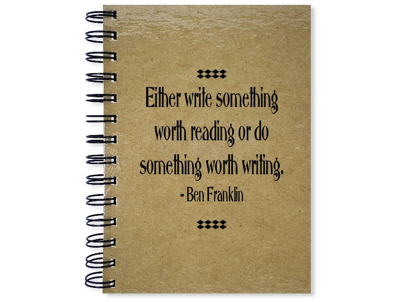 Either Write Something or Do Something Journal
