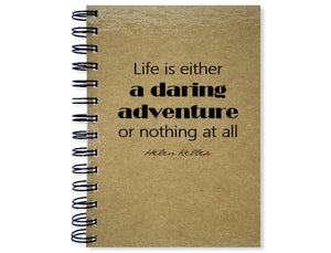 Life is a Daring Adventure Journal