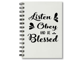 Listen Obey And Be Blessed Journal