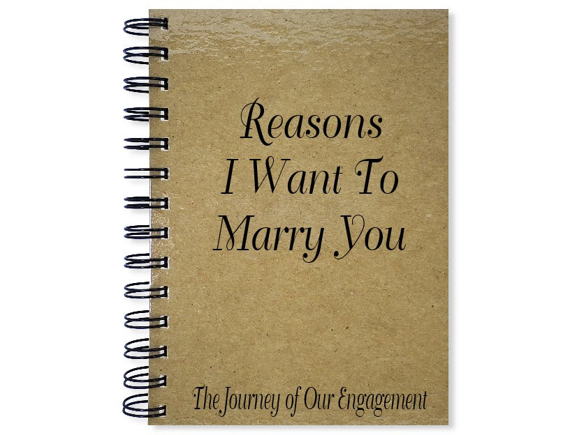 Reasons I Want to Mary You, The Journey of Our Engagement Notebook