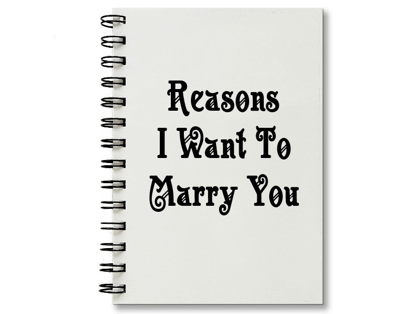 Reasons I Want to Marry You Journal