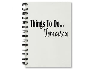 Things to Do Tomorrow Notebook