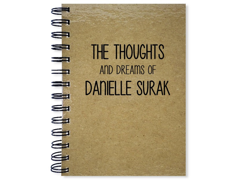 Thoughts and Dreams of [Custom Name] Personalized Journal