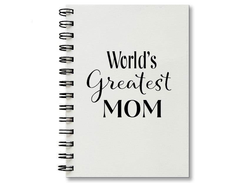 World's Greatest Mom Notebook